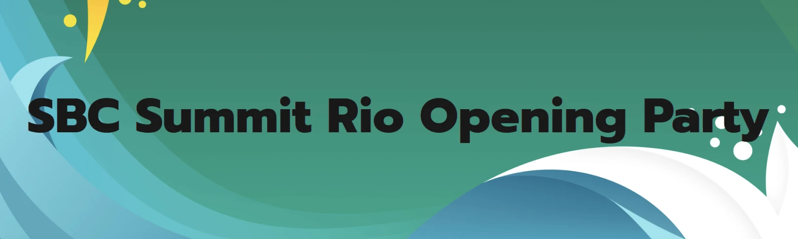 SBC Summit Rio Opening Party
