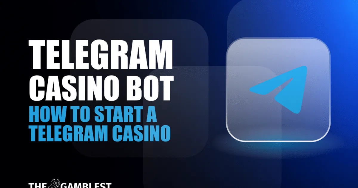 Как начать казино в Telegram: Бот для казино в Telegram
